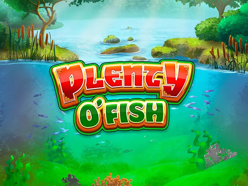 Plenty O' Fish game