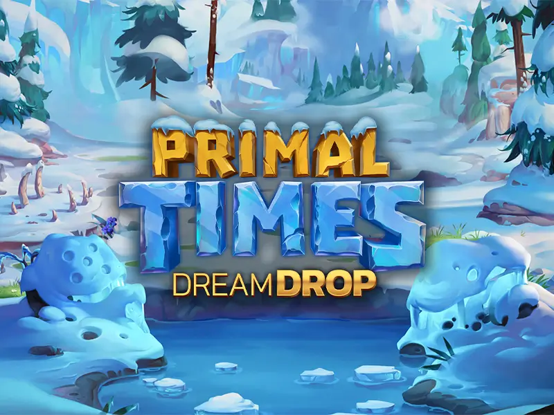 Primal Times Dream Drop game